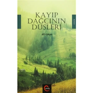 Kayıp Dağcının Düşleri