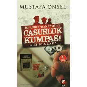 İstanbul'dan İzmir'e Casusluk Kumpası