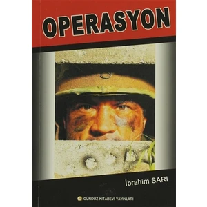 Operasyon - İbrahim Sarı