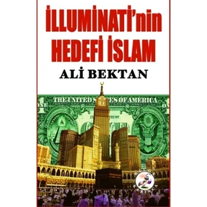İlluminati'nin Hedefi İslam