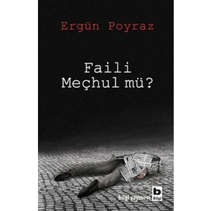 Faili Meçhul mü?