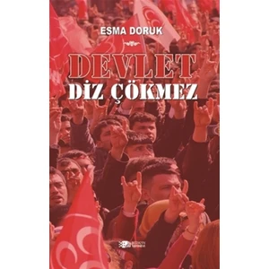 Devlet Diz Çökmez