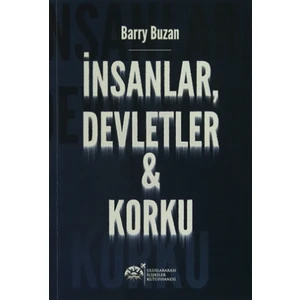 İnsanlar, Devletler ve Korku