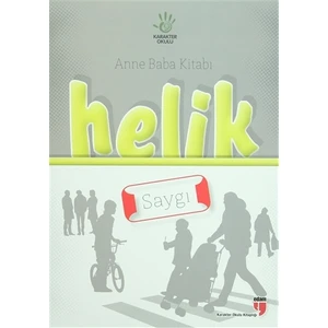 Anne Baba Kitabı: Helik - Saygı