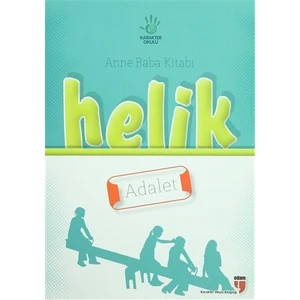 Anne Baba Kitabı: Helik - Adalet
