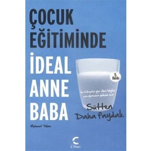 Çocuk Eğitiminde: İdeal Anne Baba