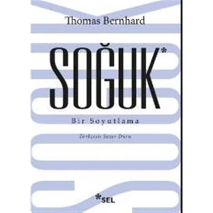 Soğuk - Thomas Bernhard