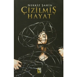 Çizilmiş Hayat