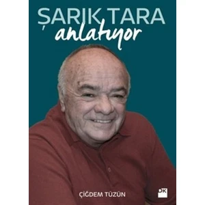 Şarık Tara Anlatıyor - Çiğdem Tüzün