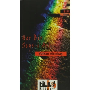 Her Bir Şeys-i Aşk
