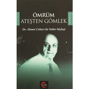 Ömrüm Ateşten Gömlek - Güray Kırpık