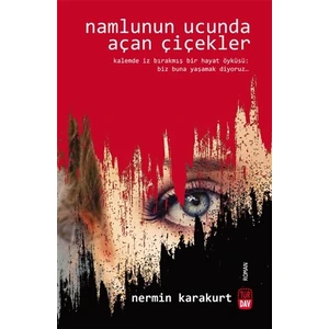 Namlunun Ucunda Açan Çiçekler