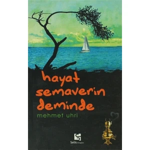 Hayat Semaverin Deminde