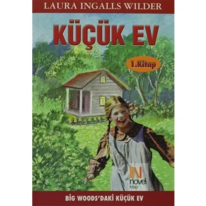 Küçük Ev 1. Kitap