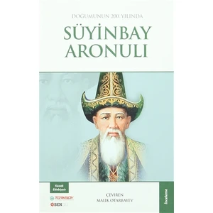 Doğumunun 200. Yılında Süyinbay Aronulı