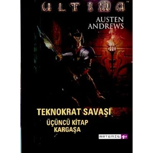 Ultima Teknokrat Savaşı: 3 Kargaşa - Austen Andrews