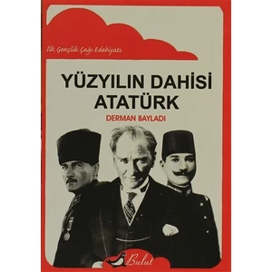 Yüzyılın Dahisi: Atatürk