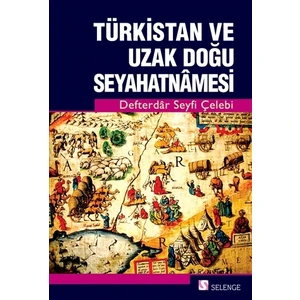 Türkistan ve Uzak Doğu Seyahatnamesi