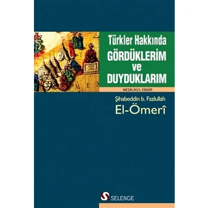 Türkler Hakkında Gördüklerim ve Duyduklarım