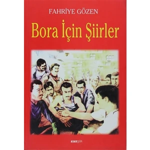 Bora İçin Şiirler