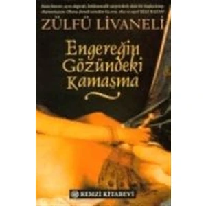 Engereğin Gözü - Zülfü Livaneli