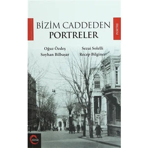 Bizim Caddeden Portreler