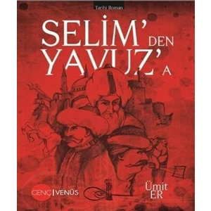 Selim'den Yavuz'a