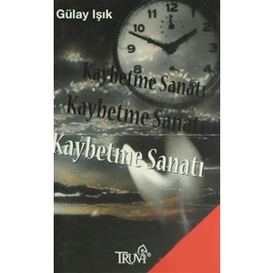 Kaybetme Sanatı