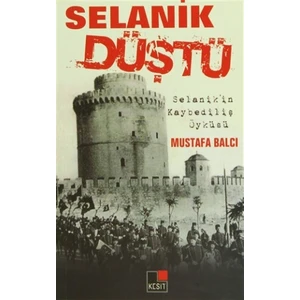 Selanik Düştü