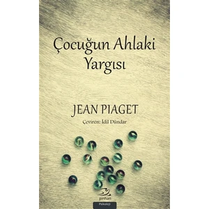 Çocuğun Ahlaki Yargısı