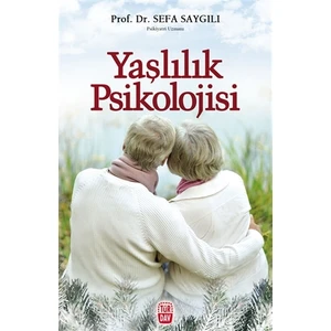 Yaşlılık Psikolojisi