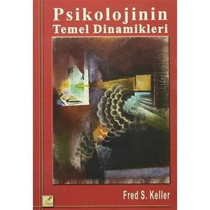 Psikolojinin Temel Dinamikleri