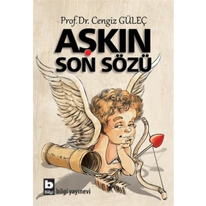Aşkın Son Sözü - Cengiz Güleç