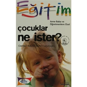 Çocuklar Ne İster?