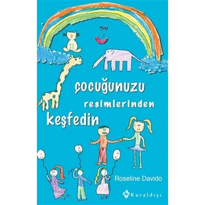 Çocuğunuzu Resimlerinden Keşfedin - Roseline Davido