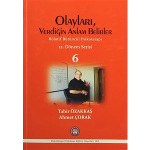 Olayları, Verdiğin Anlam Belirler