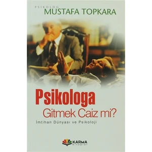Psikologa Gitmek Caiz mi ?