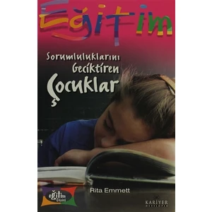 Sorumluluklarını Geciktiren Çocuklar