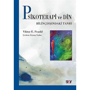 Psikoterapi ve Din - Viktor Frankl