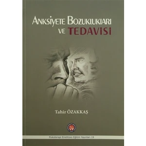 Anksiyete Bozuklukları ve Tedavisi