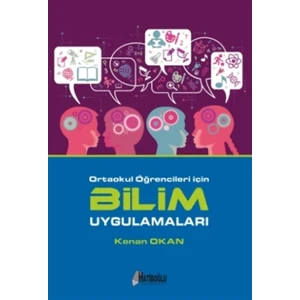 Hatiboğlu Yayınları Ortaokul Öğrencileri İçin Bilim Uygulamaları - Kenan Okan
