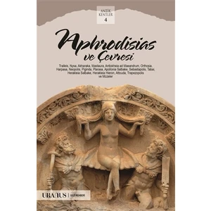 Aphrodisias ve Çevresi - Erdal Yazıcı
