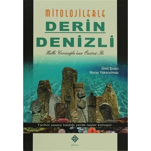 Mitolojilerle Derin Denizli
