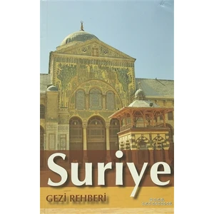 Suriye Gezi Rehberi