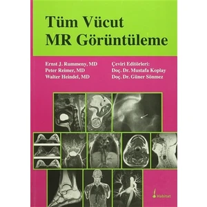 Tüm Vücut MR Görüntüleme - Ernst J. Rummeny