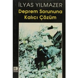Deprem Sorununa Kalıcı Çözüm