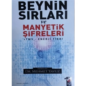 Beynin Sırları ve Manyetik Şifreleri
