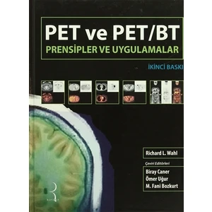 Pet ve Pet / BT Prensipler ve Uygulamalar