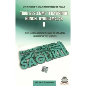 Tıbbi Beslenme Tedavisinde Güncel Uygulamalar 1
