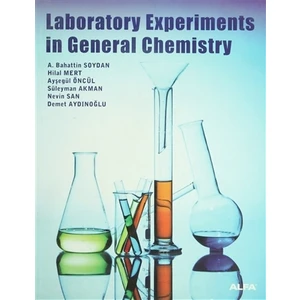 Laboratory Experiments in General Chemistry - Ayşegül Öncül